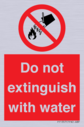 do-not-extinguish-with-water-sign-with-red-background-and-white-text-black-flame~